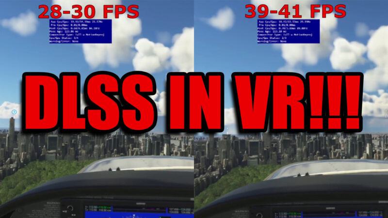 DLSS in Microsoft Flight Simulator: settings e performance in VR (DX11 e DX12)