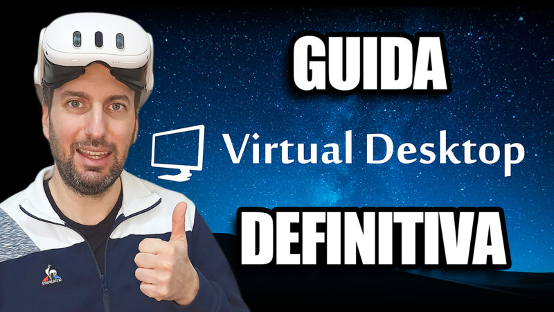Virtual Desktop: la guida definitiva